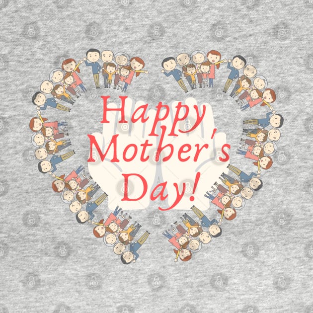 Happy Mother's day. Relatives stand in a circle. Palms holding congratulations on the holiday. Grandparents, dads, moms and kids are happy! by tashashimaa